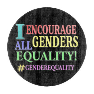 Planche À Découper "ALL GENDERS EQUALITY" Belle conception. Commandez