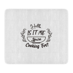Planche À Découper Bonjour Est-ce que c'est moi que tu es Cuisine ?