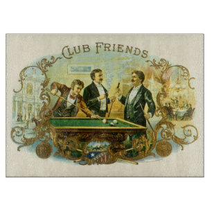 Planche À Découper Cigar vintage Étiquette Art, Club Friends Billard