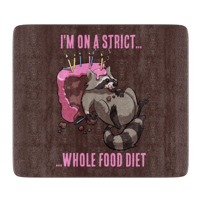 Planche À Découper Drôle Raccoon Strict Régime alimentaire complet Ca (Devant)
