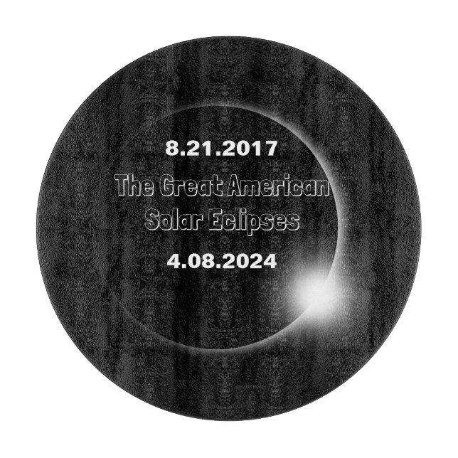 Planche À Découper Éclipse solaire double datée 2024 & 2017 (Devant)