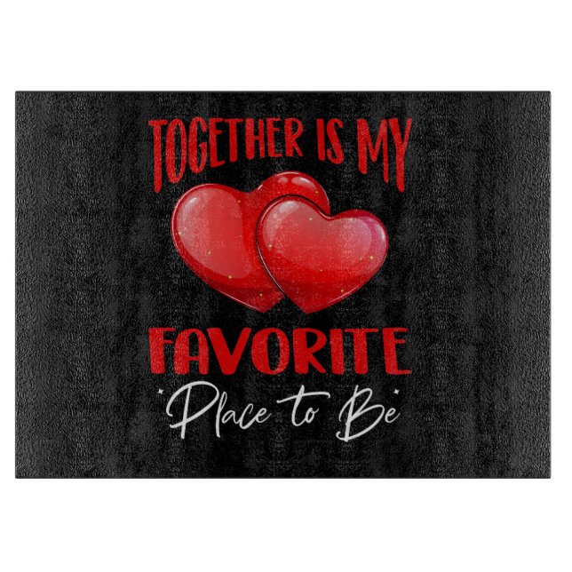 Planche À Découper Ensemble est mon lieu préféré pour être - mignon a (Devant)