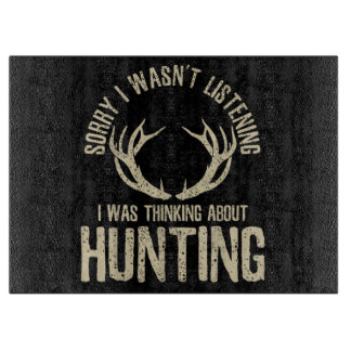 Planche À Découper Funny Hunting Quote Saying Deer Venison Elk Hunter