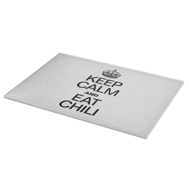 PLANCHE À DÉCOUPER GARDEZ LE CALME ET MANGEZ DU CHILI (Coin)