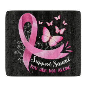 Planche À Découper Groupe de soutien au cancer du sein Vous n'êtes pa