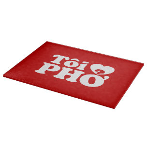 Planche À Découper I Heart (Love) Pho (Tôi PHỞ)