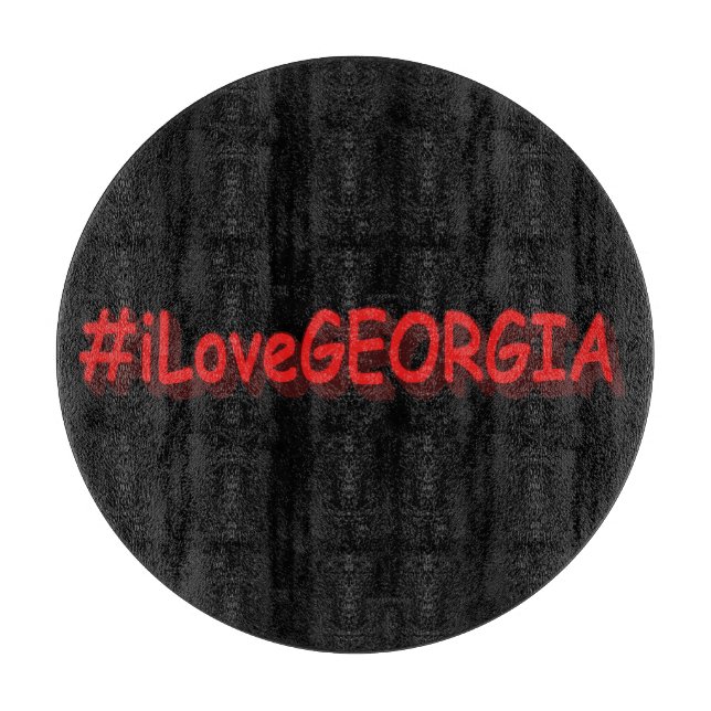 Planche À Découper "#iLoveGEORGIA " Joli design. Acheter maintenant (Devant)