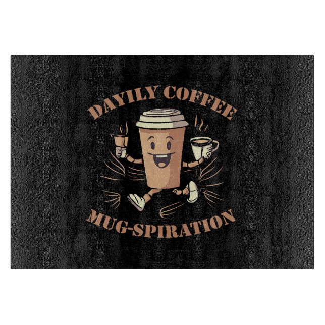 Planche À Découper Inspiration quotidienne de tasse de café (Devant)