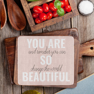 Planche À Découper Inspiration Vous Êtes Si Belle Citation Positive