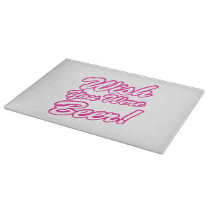 Planche À Découper J'Aimerais Que Tu Sois Bière !