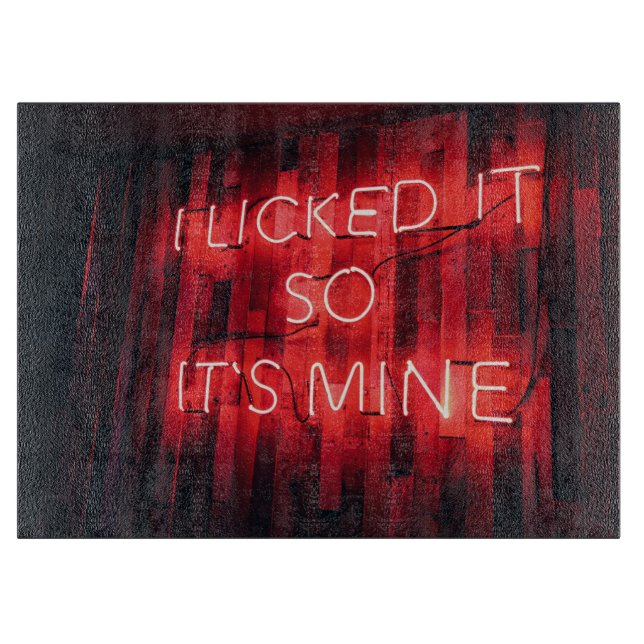 Planche À Découper Je L'Ai Laissée Comme Sa Mine (Devant)