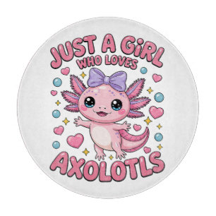 Planche À Découper Juste Une Fille Qui Aime Les Axolotls