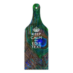 Planche À Découper Keep Calm and Have Your Text on Peacock Feathers