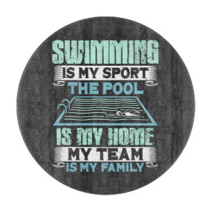 Planche À Découper La natation est mon sport la piscine est ma maison