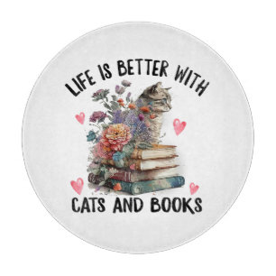 Planche À Découper La vie est meilleure avec les chats et les livres