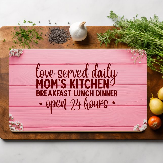 Planche À Découper Love Served Daily Mom's Kitchen Ouvert 24 heures (Créateur téléchargé)