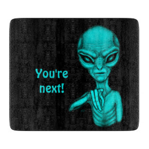 Planche À Découper Mauvais Alien, Tu es le prochain !