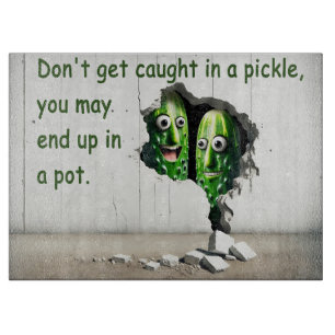 Planche À Découper Ne te fais pas prendre dans une chiche