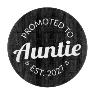 Planche À Découper Promue Tatie Est 2027 Nouvelle Tante I