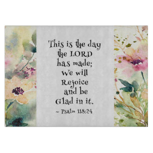 Planche À Découper Psaume 118:24 C'est le jour où le Seigneur a fait 