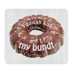 Planche À Découper Tu peux embrasser mon gâteau drôle bundt
