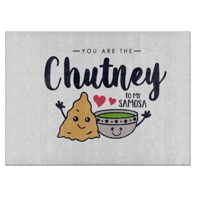 Planche À Découper Vous Êtes Le Chemin De Ma Samosa (Devant)