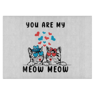 Planche À Découper Vous êtes mon couple de chat Meow Meow pour la Sai