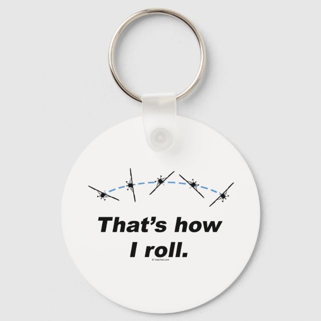Plane How I Roll Keychain (Front)