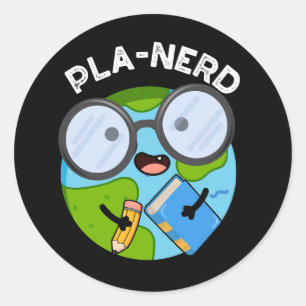 Planerd Funny Planet Puns Dark BG Classic Round Sticker