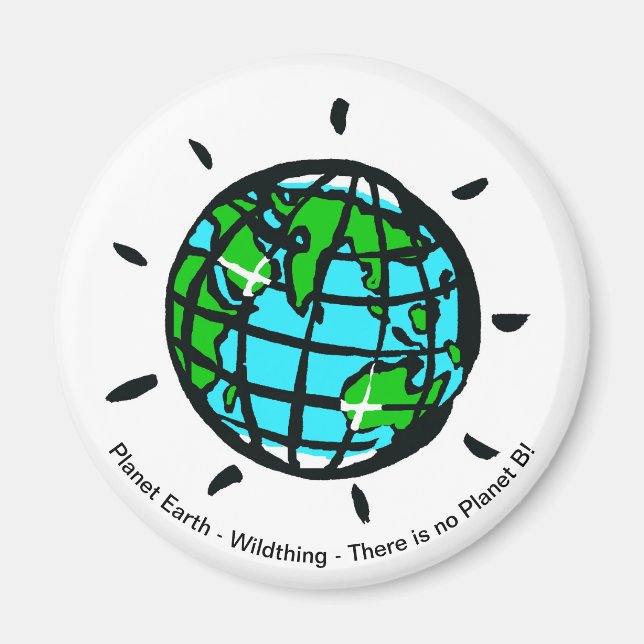 Planet EARTH - Theres no PLANET B - Conservation- Magnet (Front)
