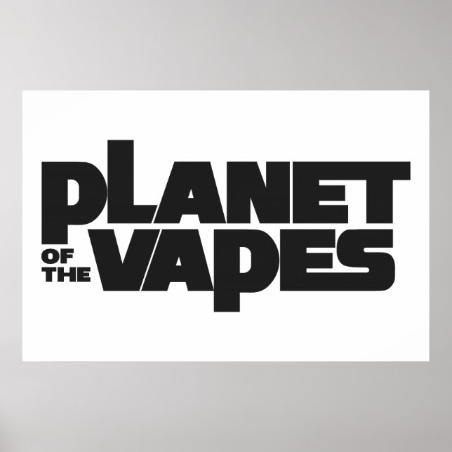 Planet of the vapes poster (Front)