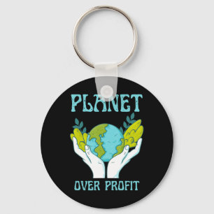 Planet Over Profit Climate Change Earth Day Glol W Keychain