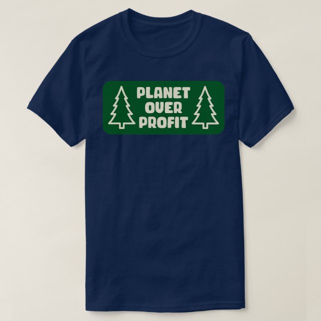 Planet Over Profit Climate Change Socialist T-Shirt (Design Front)