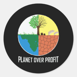 Planet Over Profit Eco-friendly Earth Day Classic Round Sticker