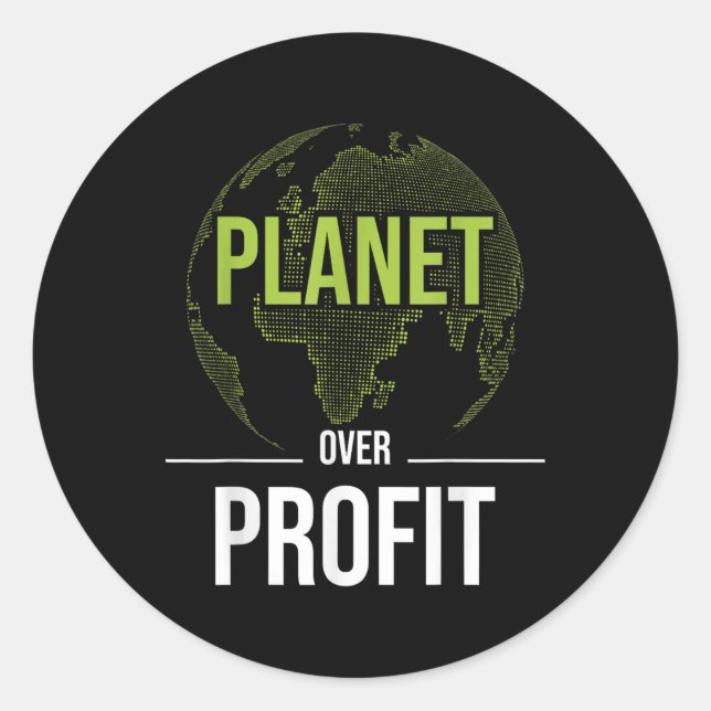 Planet Over Profit - Environmental Protection Eart Classic Round Sticker (Front)
