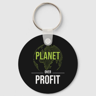 Planet Over Profit - Environmental Protection Eart Keychain
