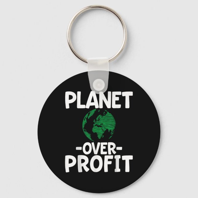 Planet Over Profit  Keychain (Front)
