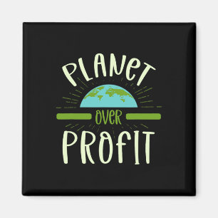 Planet Over Profit Nature Lover Environmentalist E Magnet