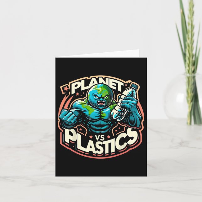 Planet Vs Plastics Earth Day  Card (Front)