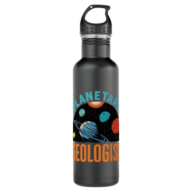 Planetary Geologist Geology  710 Ml Water Bottle (Front)