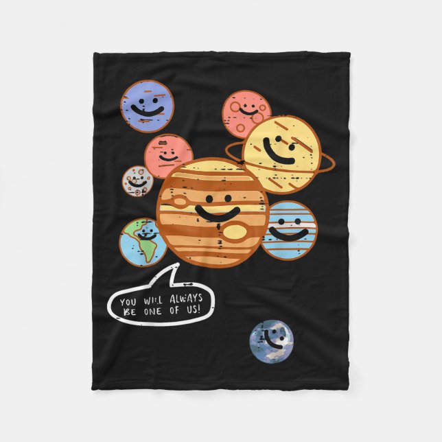 Planets You Will Always Be One Of Us Galaxy Women  Fleece Blanket (Front)
