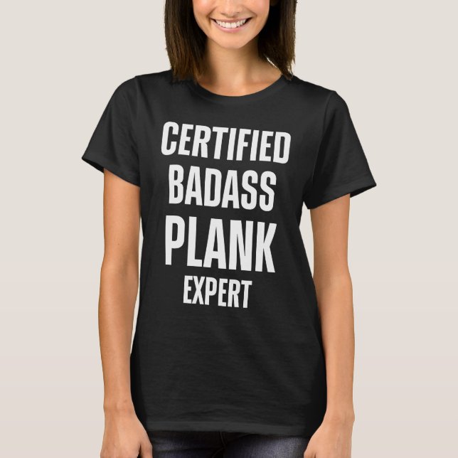 Planking Workout Motivation Plank Fitness T-Shirt (Front)