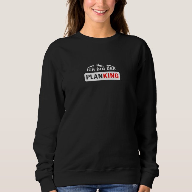 Planking Workout   Saying Sweatshirt (Front)