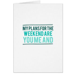 Plans For The Weekend