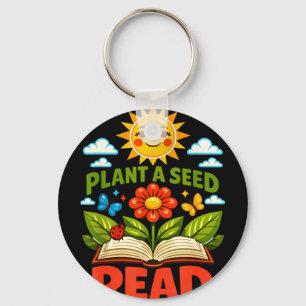 Plant a seed read reader book library funny mom keychain