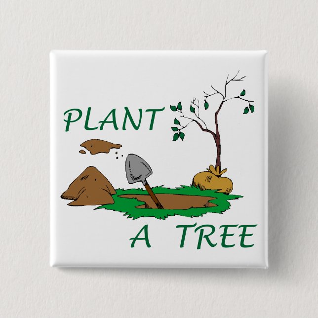 Plant a Tree 2 Inch Square Button (Front)
