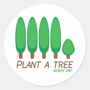 Plant a Tree - Arbor Day Classic Round Sticker