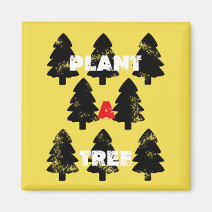 Plant A Tree Magnet