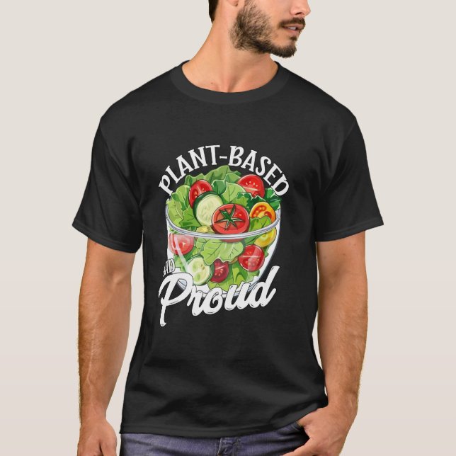 Plant-Based and Proud T-Shirt (Front)