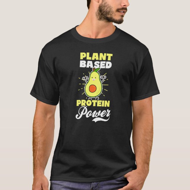 Plant Based Protein Power Avocado Design Vegan Ath T-Shirt (Front)
